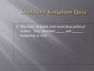 Southern  Kingdom Quiz