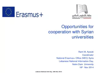Opportunities for cooperation with Syrian universities  Rami M. Ayoubi Coordinator