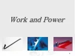 Work and Power in Science - slide 1