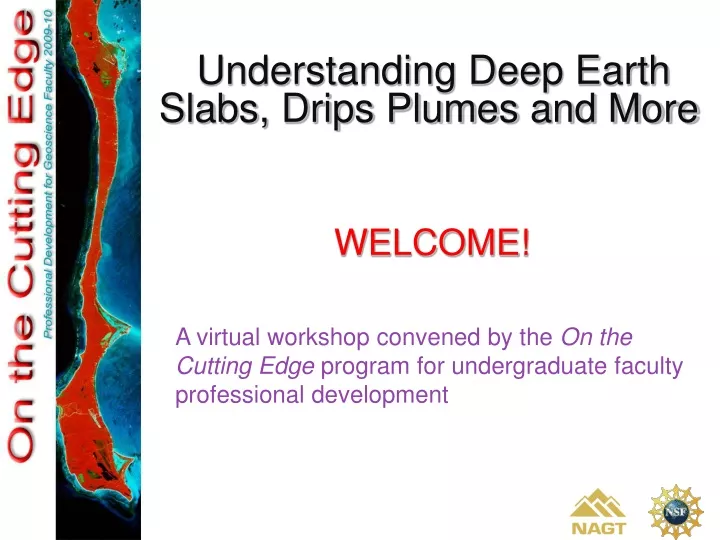 understanding deep earth slabs drips plumes and more