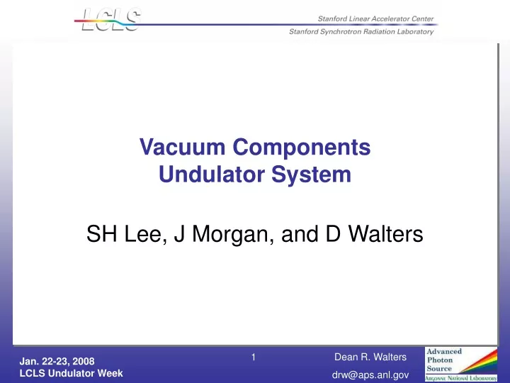 vacuum components undulator system