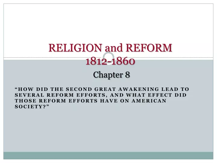religion and reform 1812 1860 chapter 8