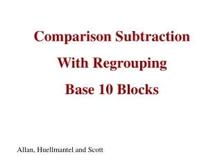Comparison Subtraction  With Regrouping Base 10 Blocks