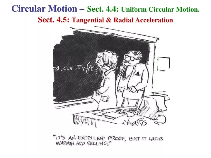 circular motion sect 4 4 uniform circular motion sect 4 5 tangential radial acceleration