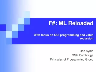F#: ML Reloaded With focus on GUI programming and value recursion