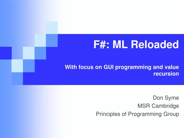 f ml reloaded with focus on gui programming and value recursion