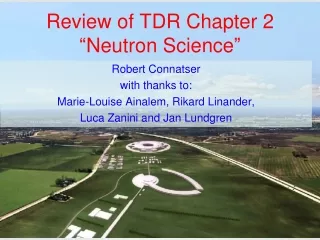 Review of TDR Chapter 2 “ Neutron Science ”