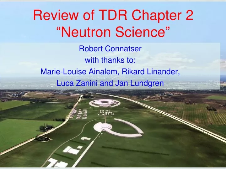 review of tdr chapter 2 neutron science