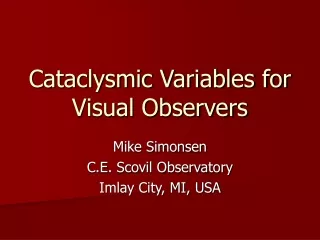 Cataclysmic Variables for Visual Observers