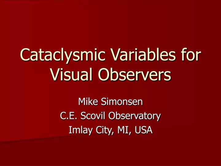 cataclysmic variables for visual observers