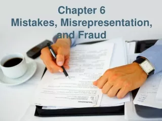 Chapter 6 Mistakes, Misrepresentation, and Fraud