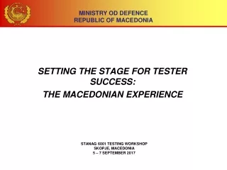 STANAG 6001 Testing Workshop  Skopje, Macedonia 5 – 7 September 2017