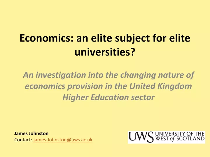 economics an elite subject for elite universities