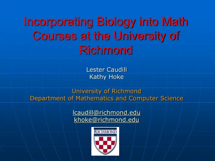 incorporating biology into math courses at the university of richmond