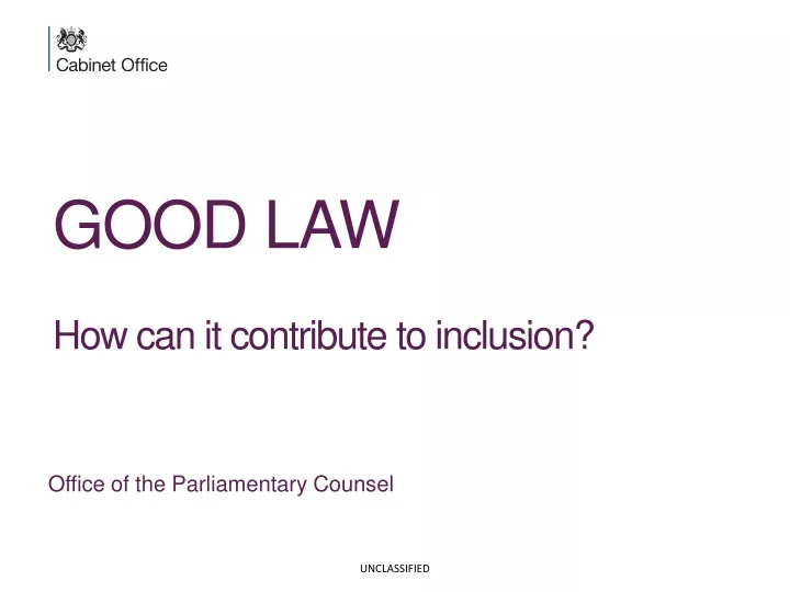 good law how can it contribute to inclusion