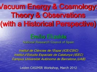 Vacuum Energy  &amp;  Cosmology :  Theory  &amp;  Observations ( with  a  Historical Perspective )