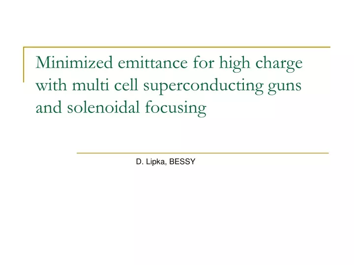 minimized emittance for high charge with multi cell superconducting guns and solenoidal focusing