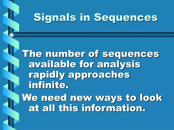 signals in sequences