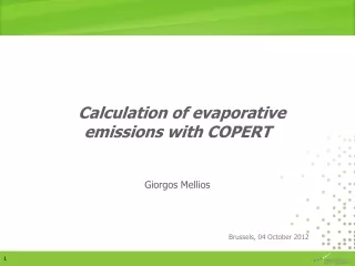 Calculation of evaporative emissions with COPERT  Giorgos Mellios