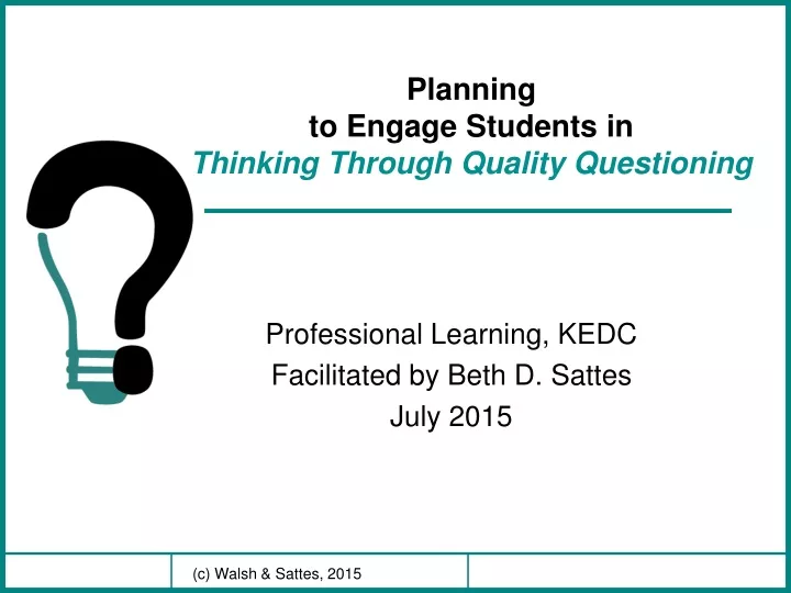 planning to engage students in thinking through quality questioning