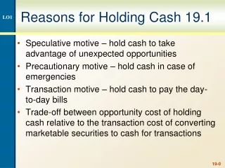 Reasons for Holding Cash 19.1