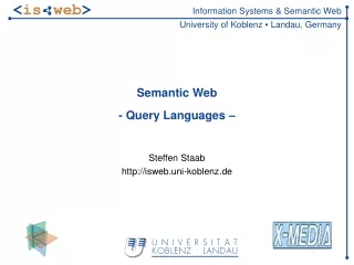 Semantic Web - Query Languages –