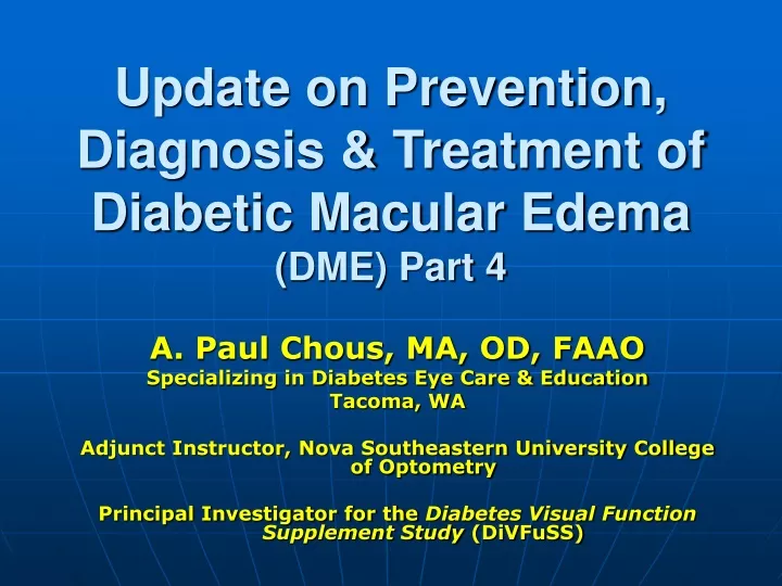 update on prevention diagnosis treatment of diabetic macular edema dme part 4