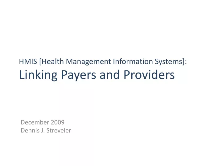 hmis health management information systems linking payers and providers