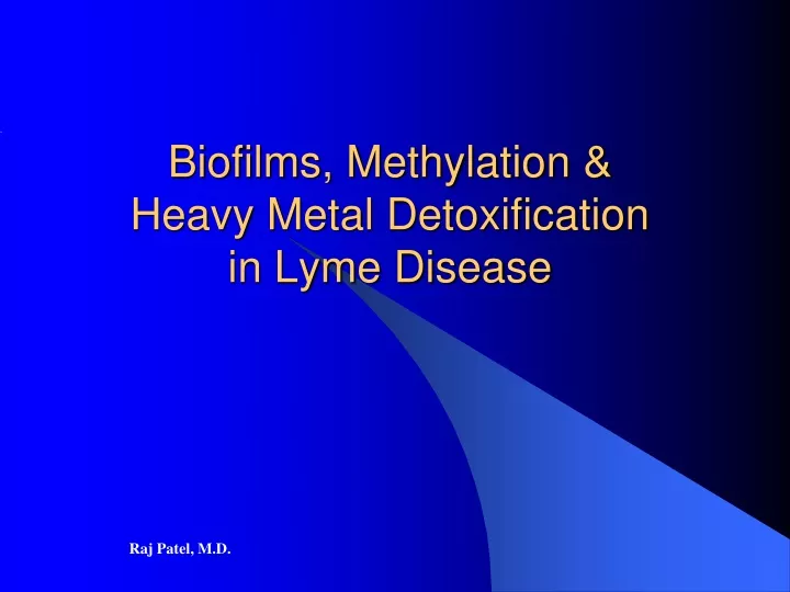 biofilms methylation heavy metal detoxification in lyme disease