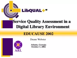 Service Quality Assessment in a          Digital Library Environment