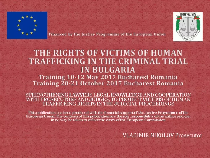 financed by the justice programme of the european union