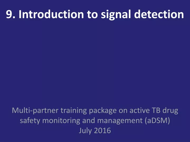 9 introduction to signal detection