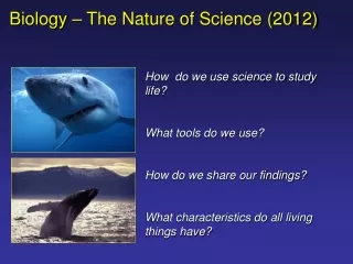 Biology – The Nature of Science (2012)