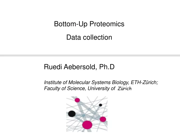bottom up proteomics data collection