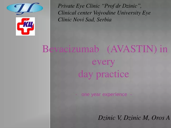 bevacizumab avastin in every day practice one year experience
