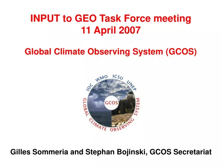 input to geo task force meeting 11 april 2007