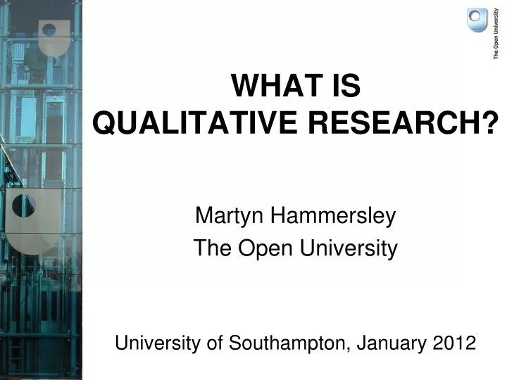 martyn hammersley the open university university of southampton january 2012