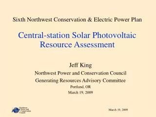 Jeff King Northwest Power and Conservation Council Generating Resources Advisory Committee