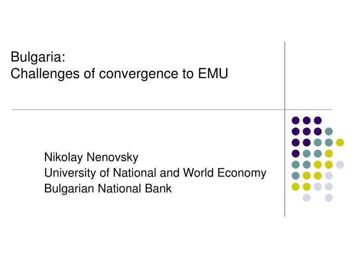 bulgaria challenges of convergence to emu