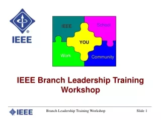 IEEE Branch Leadership Training  Workshop