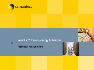 Veritas™ Provisioning Manager