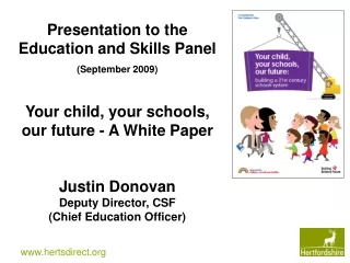 Presentation to the Education and Skills Panel (September 2009)
