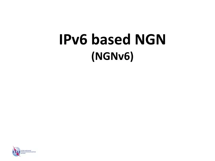 ipv6 based ngn ngnv6