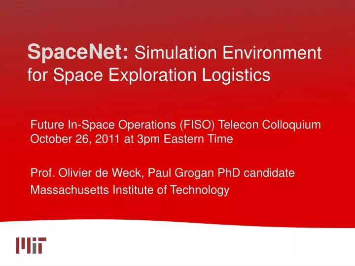 spacenet simulation environment for space exploration logistics