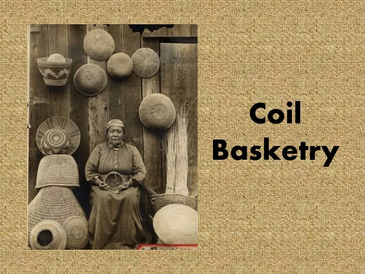 coil basketry