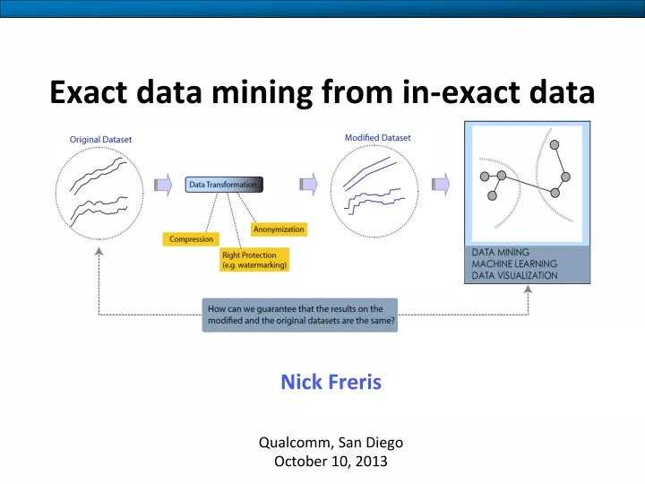 exact data mining from in exact data