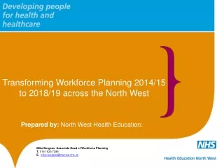 Transforming Workforce Planning 2014/15 to 2018/19 across the North West