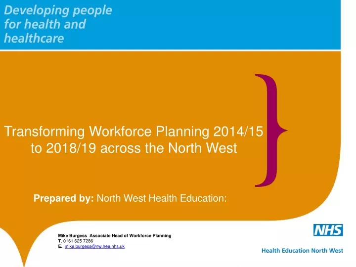 transforming workforce planning 2014 15 to 2018 19 across the north west