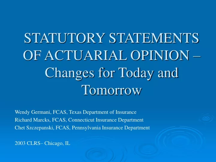 statutory statements of actuarial opinion changes for today and tomorrow