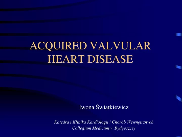 acquired valvular heart disease